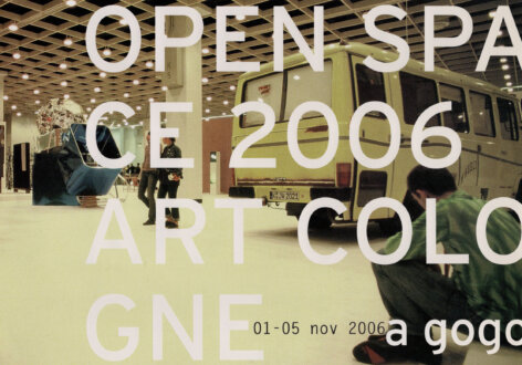 Art Cologne “Open Space” 2005 - 