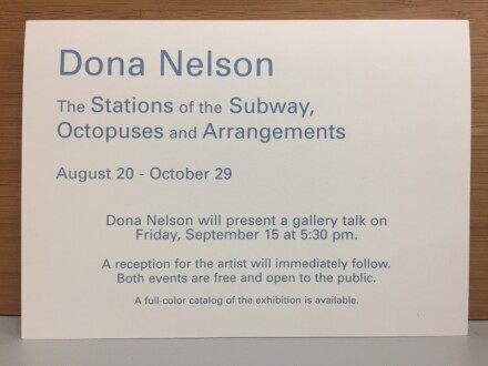 Dona Nelson: The Stations of the Subway, Octopuses and Arrangements, Weatherspoon Art Museum, Greensboro, NC - 