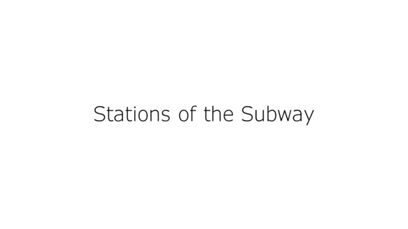 Stations of the Subway - Thomas Erben Gallery